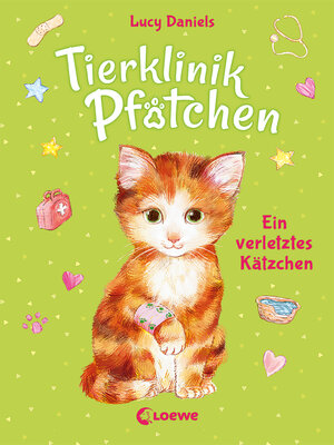 cover image of Tierklinik Pfötchen (Band 1)--Ein verletztes Kätzchen